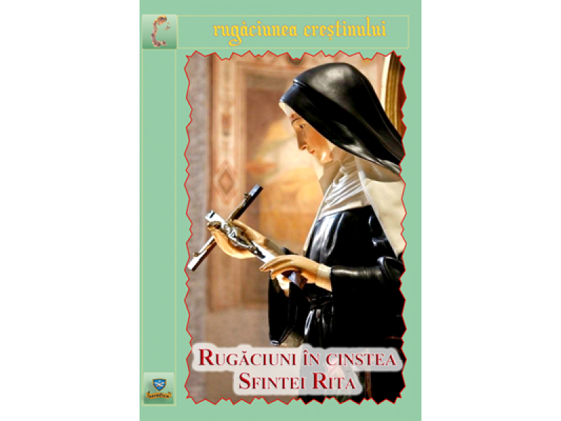 coperta-rugaciuni-in-cintea-sfintei-rita-2014.png Rugaciuni in cinstea Sfintei Rita